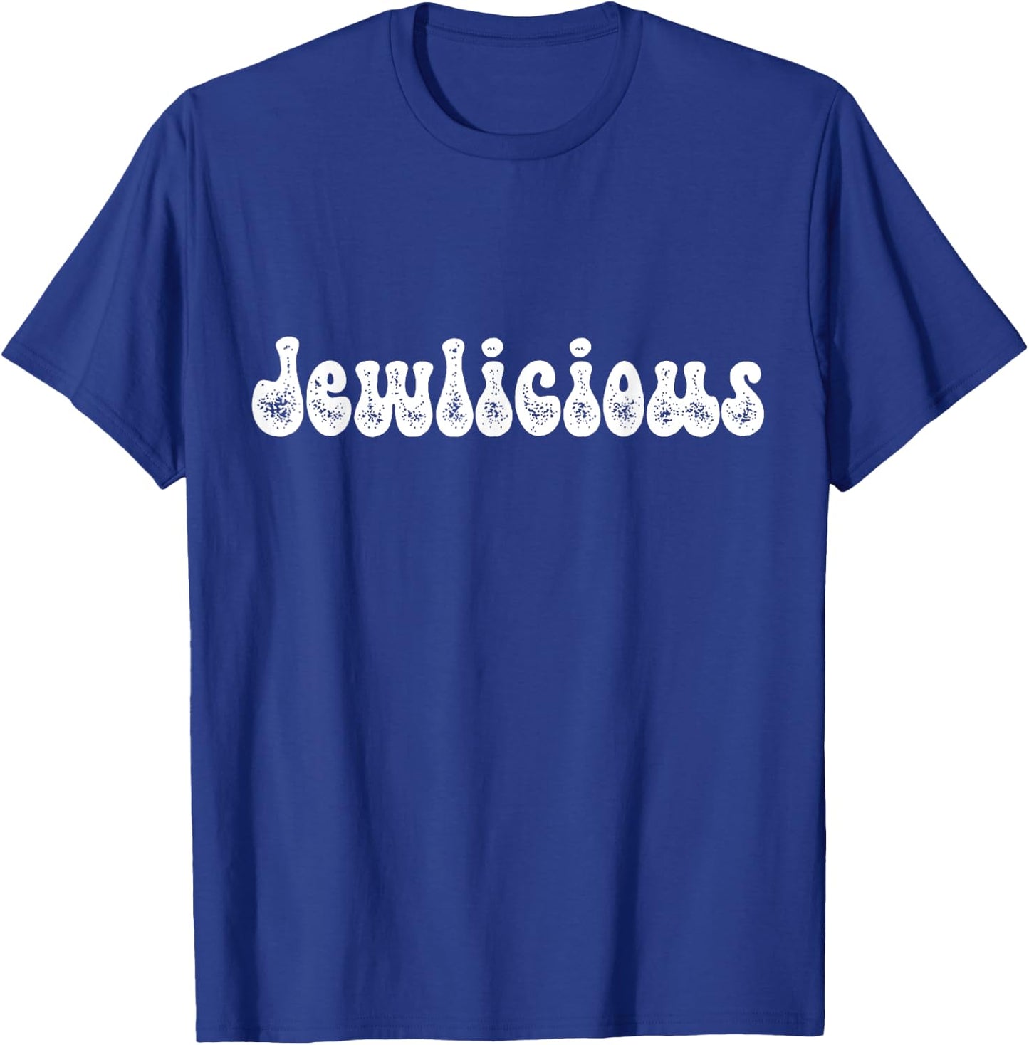 Jewlicious Funny Sarcasm , Women Jewish Humor T-Shirt - T-Shirt | Royal