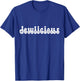 Jewlicious Funny Sarcasm , Women Jewish Humor T-Shirt - T-Shirt | Royal