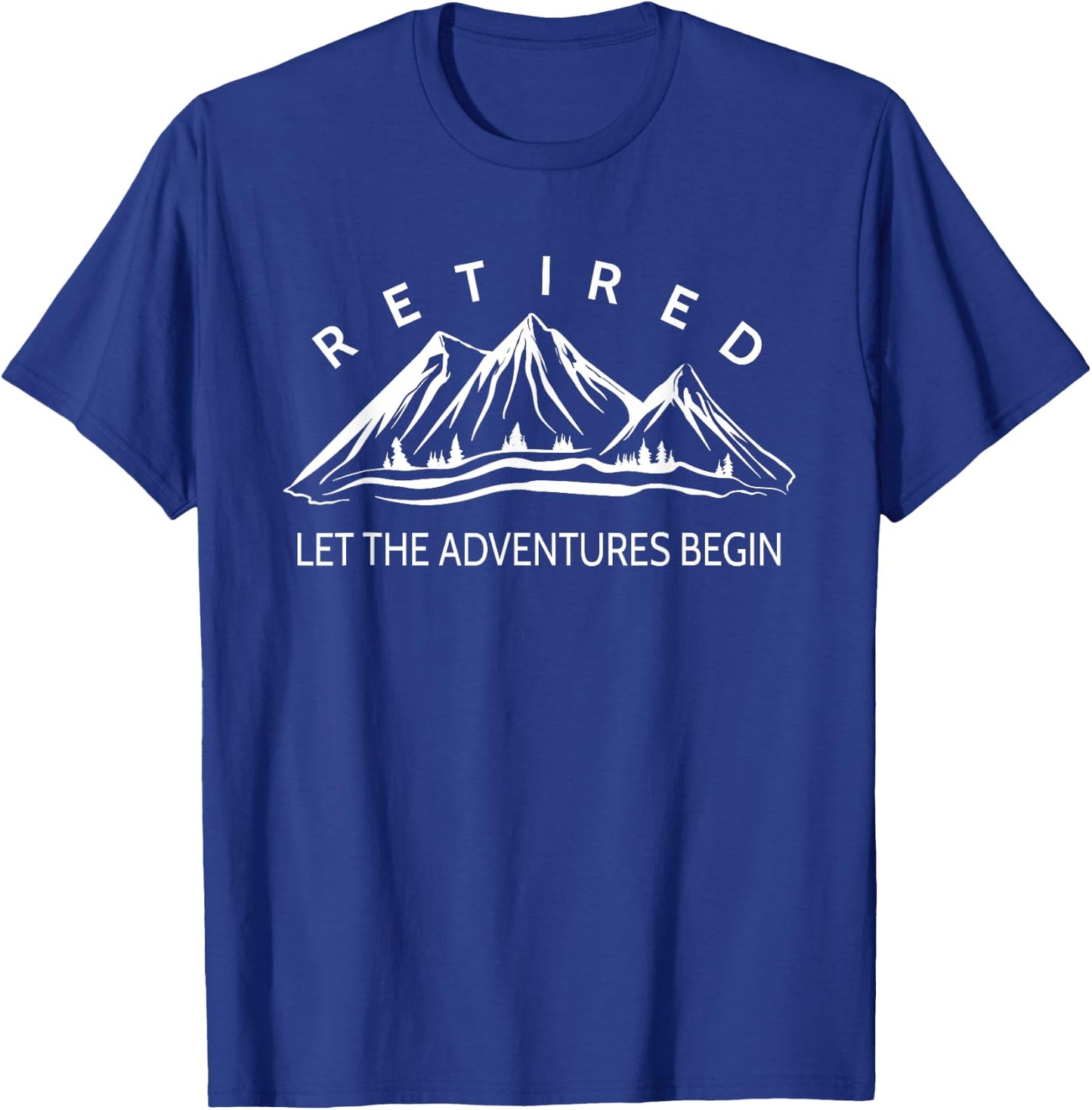 Retired Let The Adventures Begin Mountain T-Shirt - T-Shirt | Royal