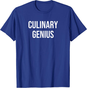 Culinary Genius T-Shirt - T-Shirt | Royal