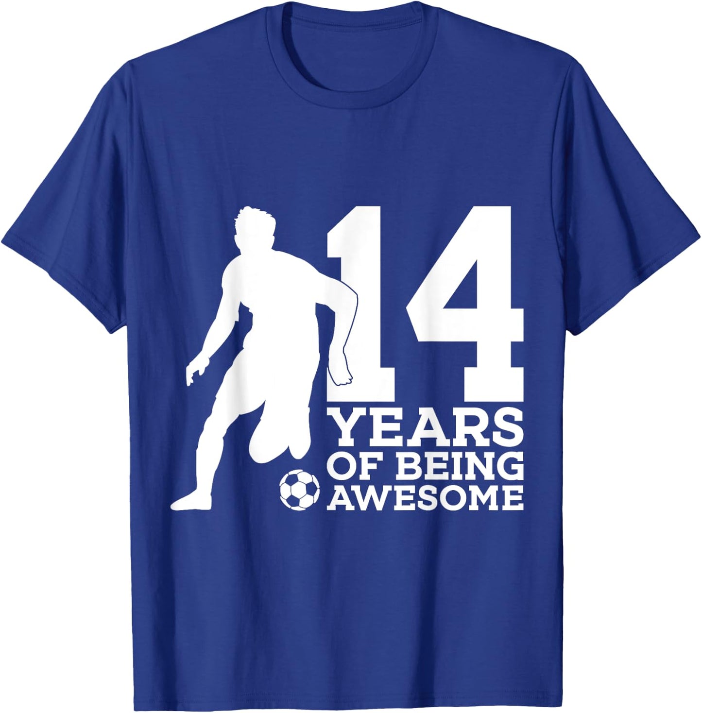 14 Years of Being Awesome Soccer 14th Birthday T-Shirt - T-Shirt | Royal