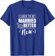 Divorced Split Up Divorce Divorcing T-Shirt - T-Shirt | Royal