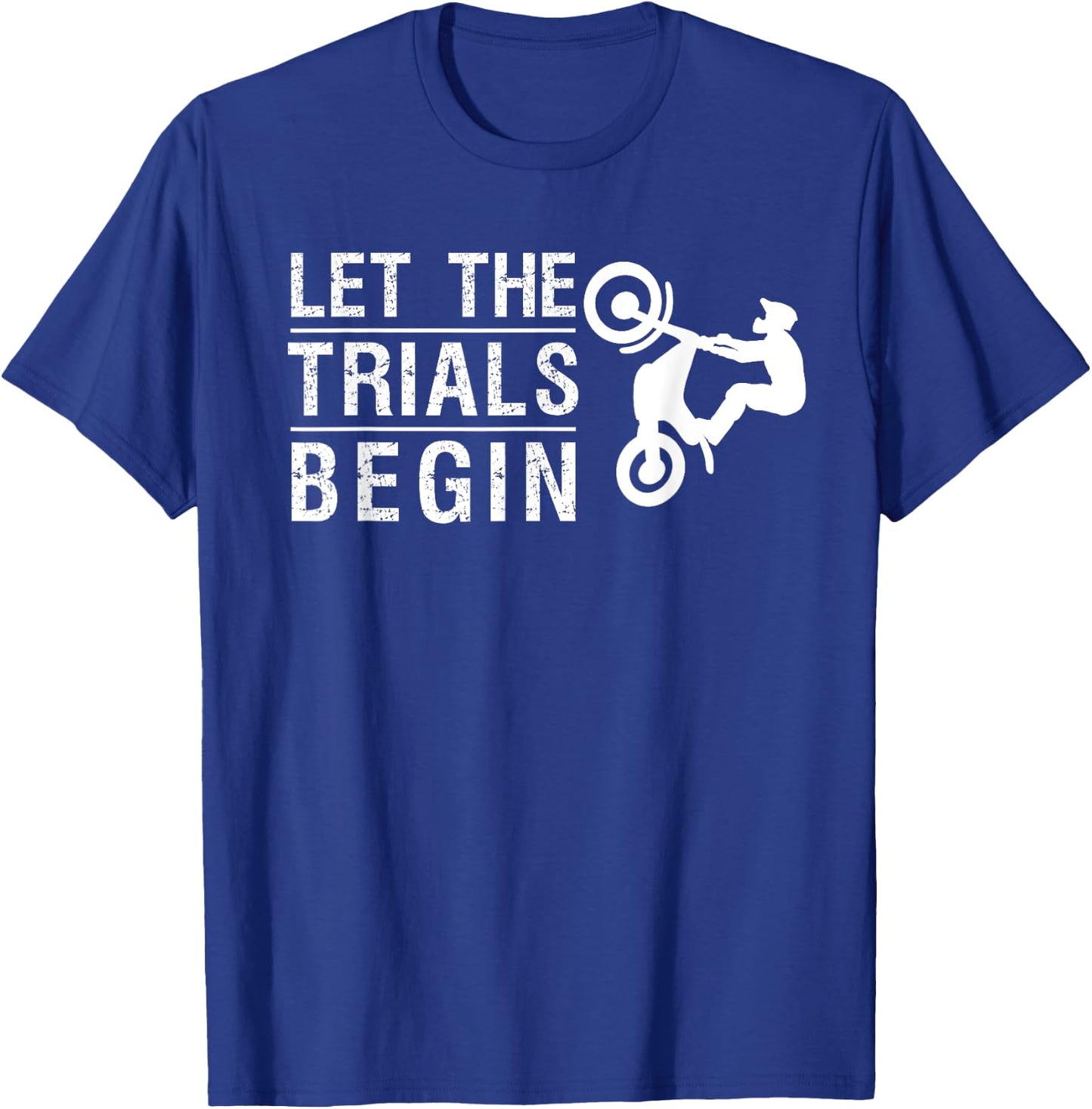 Cool Trials Bike For Talented Motorcycle Riders Who Balance T-Shirt - T-Shirt | Royal
