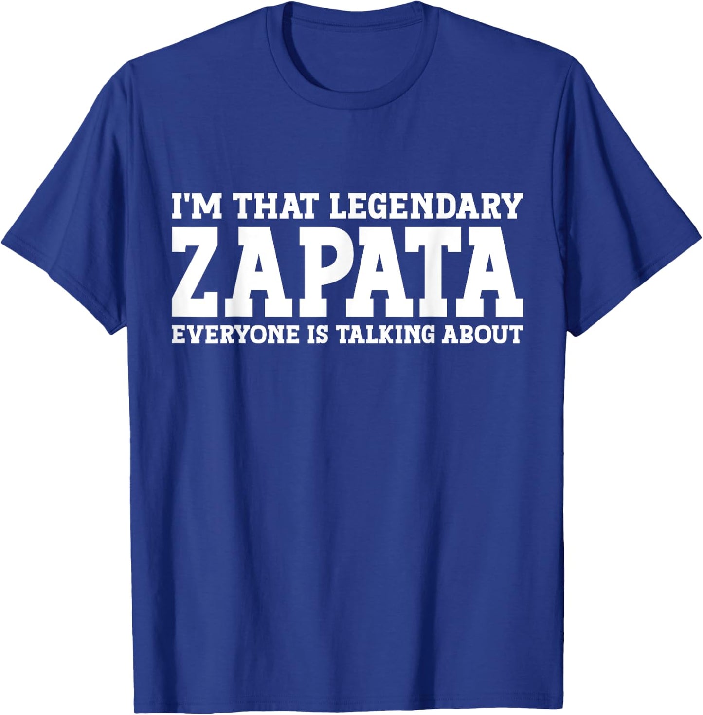 Zapata Surname Funny Team Family Last Name Zapata T-Shirt - T-Shirt | Royal