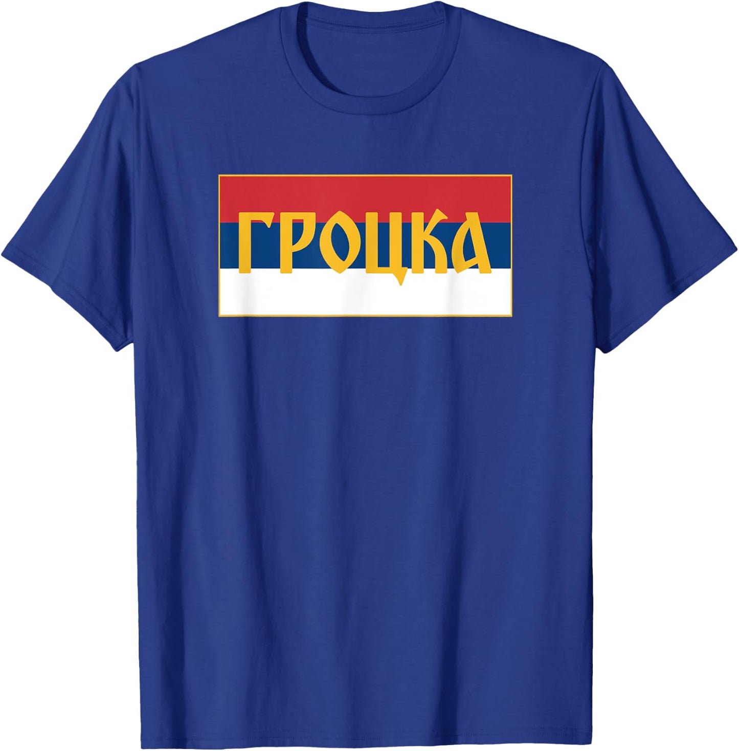 Grocka Dunav Danube BG Srpska Zastava Serbian Flag Serb T-Shirt - T-Shirt | Royal