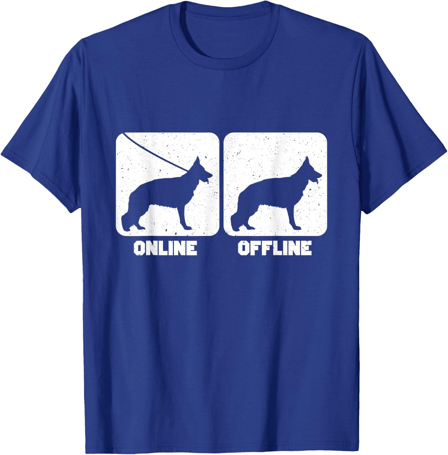 German Shepherd Dog Online Offline Funny T-Shirt - T-Shirt | Royal