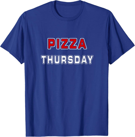 Pizza Thursday Funny Every Day Employee Delivery Pizza Lover T-Shirt - T-Shirt | Royal
