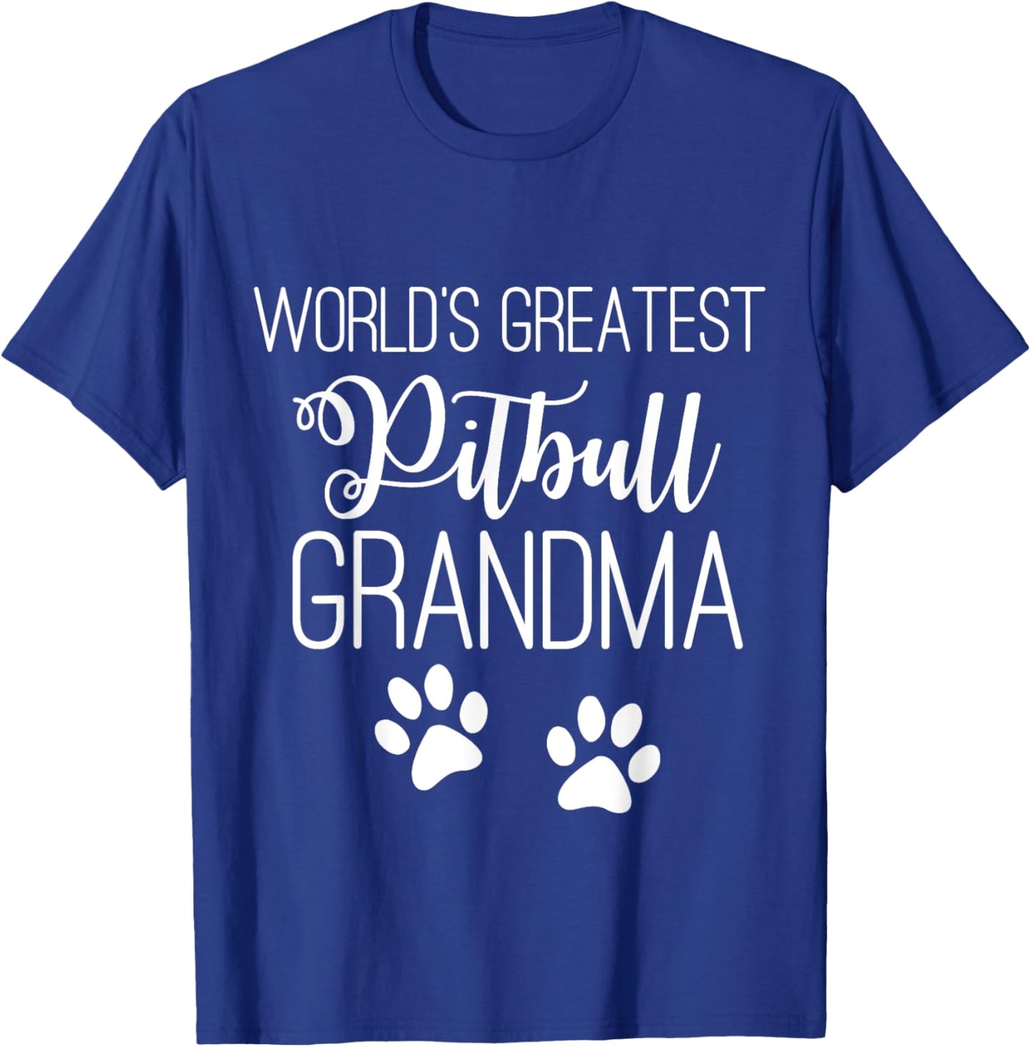 WORLD'S GREATEST PITBULL GRANDMA LOVE MY DOG PAW Men Women T-Shirt - T-Shirt | Royal