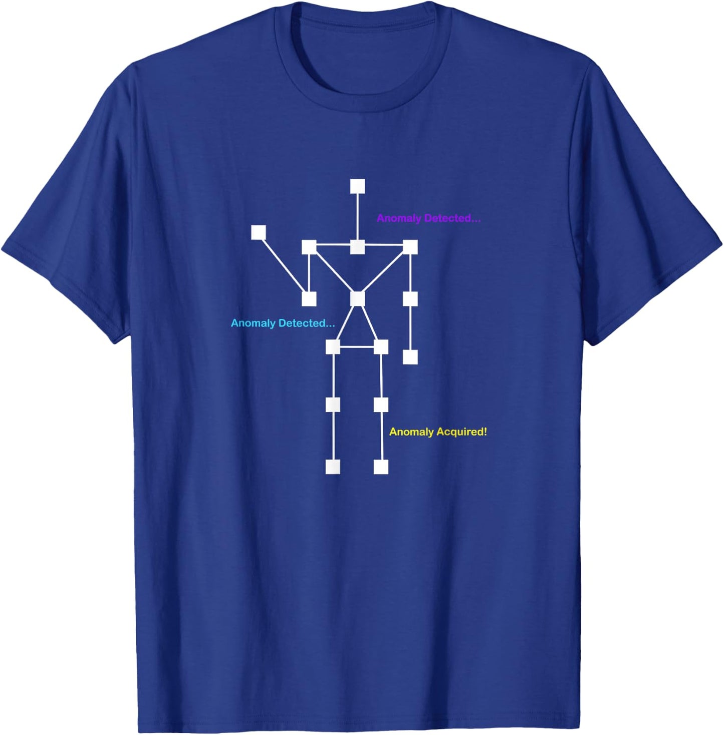 Anomaly Detected Anomaly Acquired - ghost detectors T-Shirt - T-Shirt | Royal