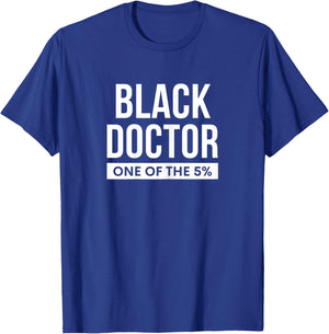 Black Doctor African American Physician T-Shirt - T-Shirt | Royal