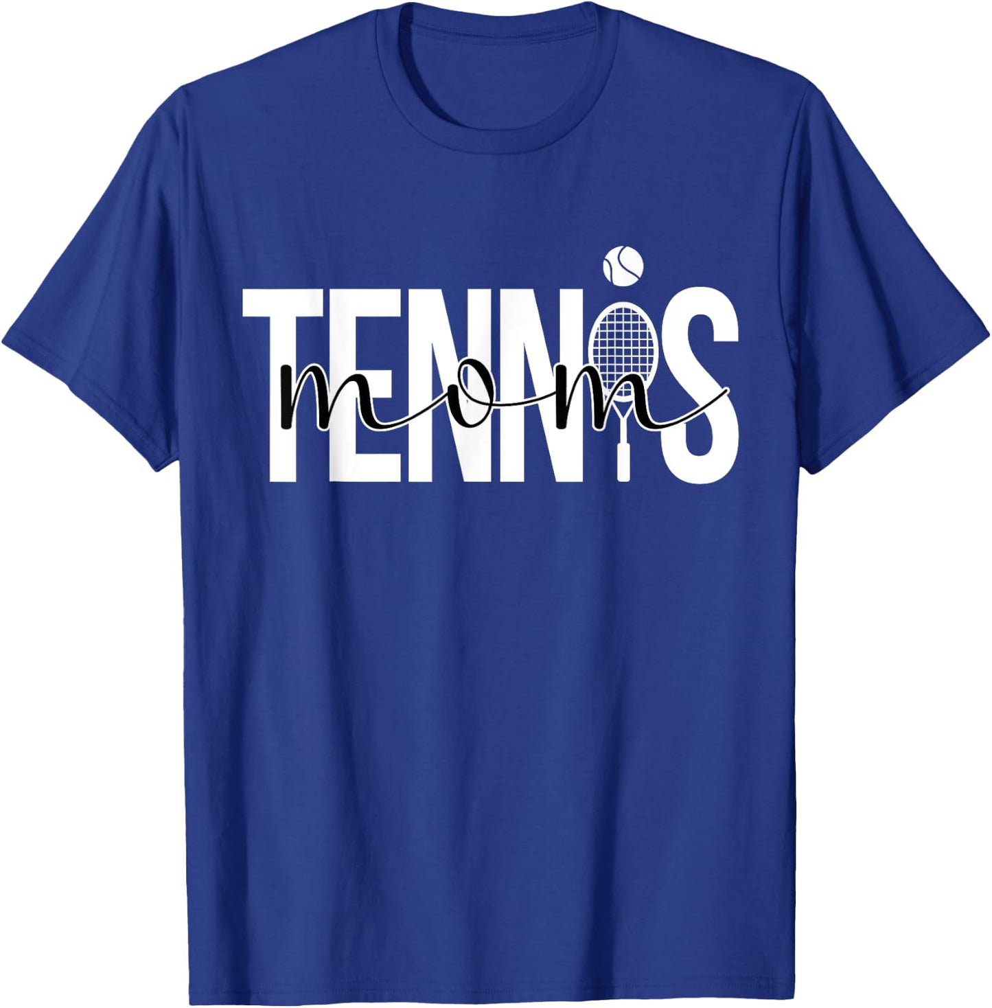 Tennis Mom Of A Tennis Player Mom Tennis Mama T-Shirt - T-Shirt | Royal