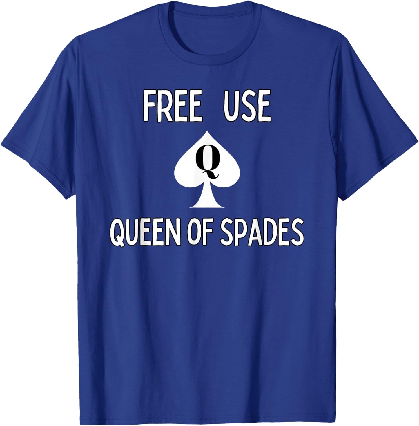 Free Use Queen of Spades - QOS clothing T-Shirt - T-Shirt | Royal