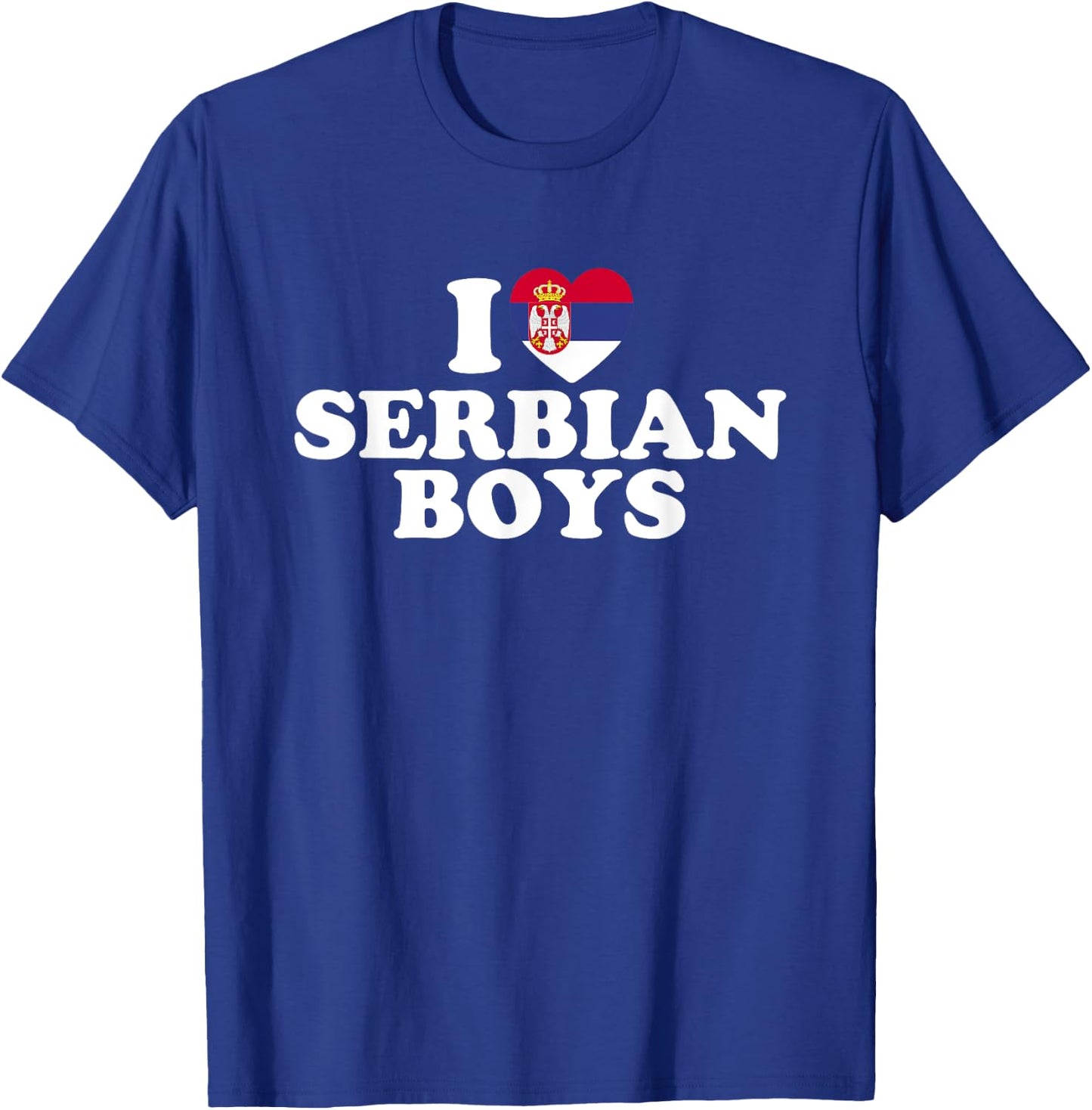 I Love Serbian Boys T-Shirt - T-Shirt | Royal
