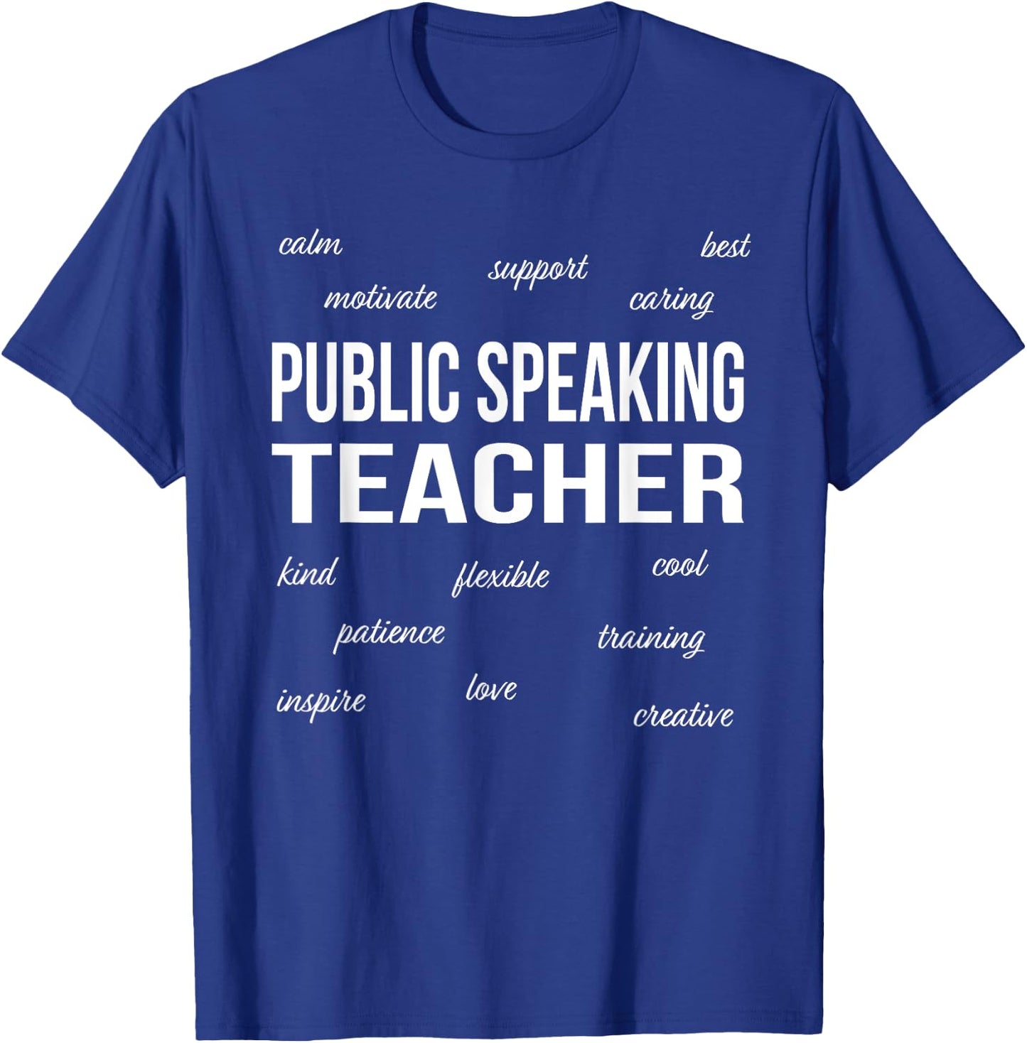 Public Speaking Teacher Appreciation Funny Gift Women T-Shirt - T-Shirt | Royal
