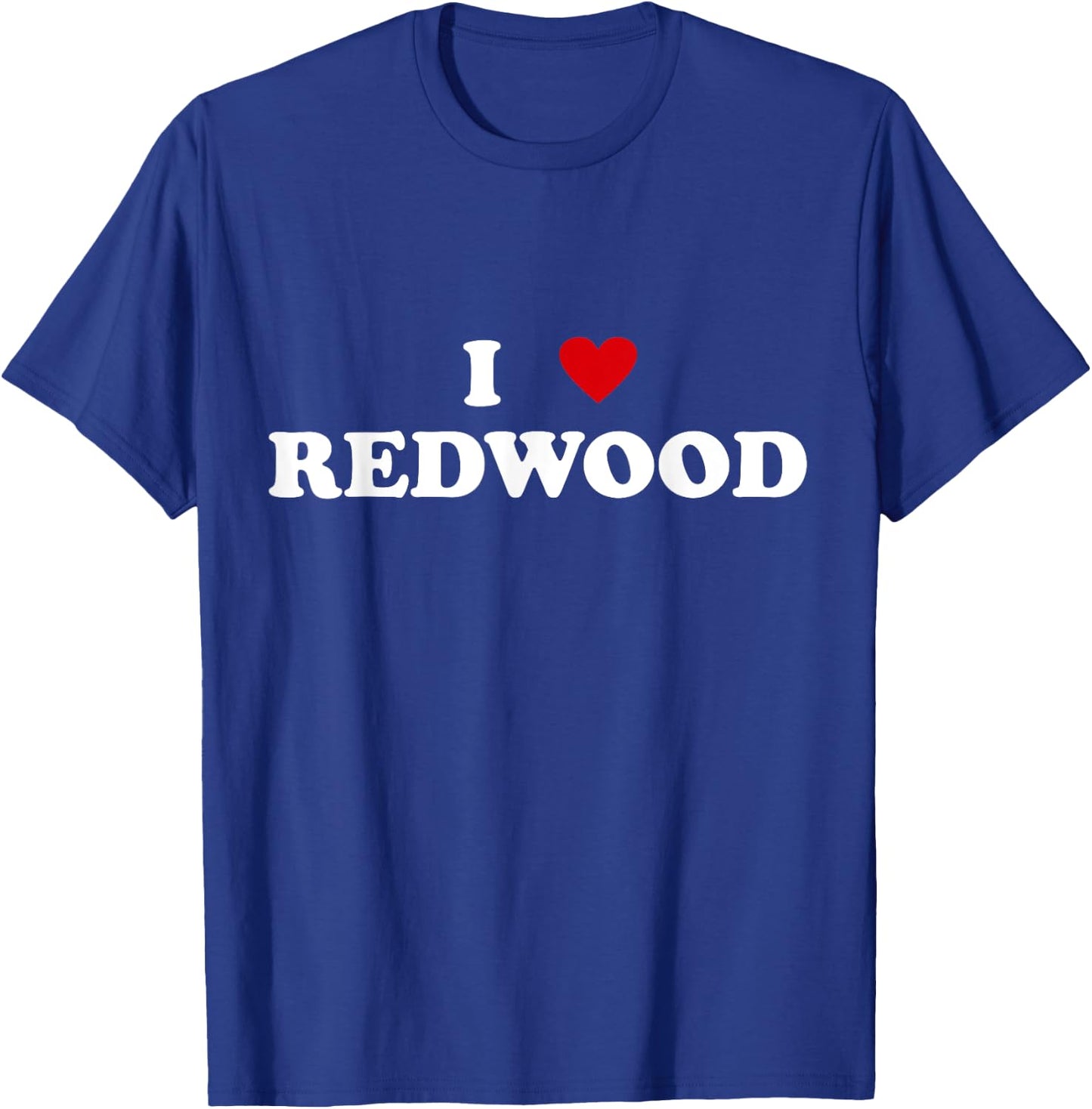 Heart USA National Park I Love Redwood T-Shirt - T-Shirt | Royal