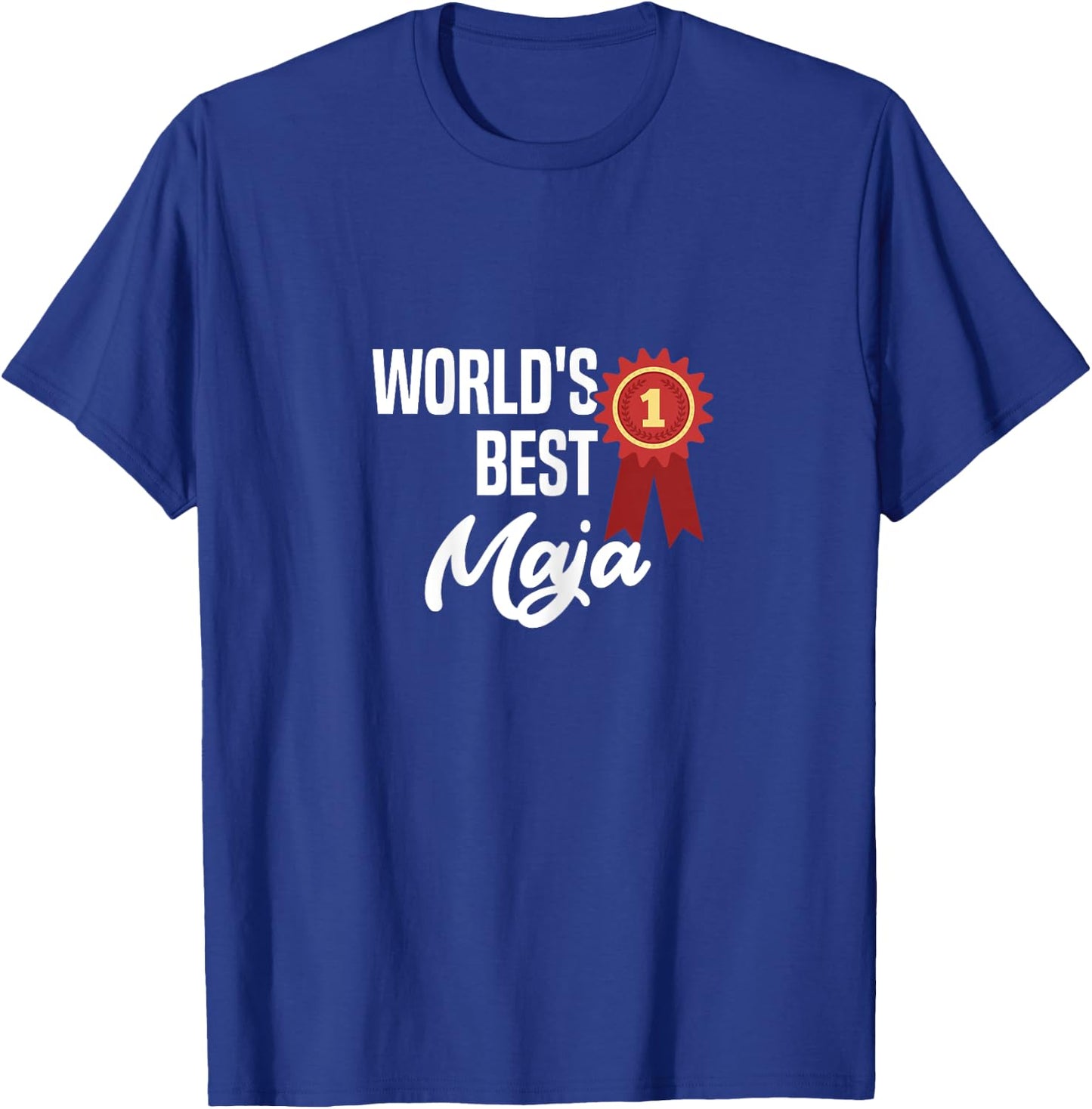 World's Best Maja Name Personalized T-Shirt - T-Shirt | Royal