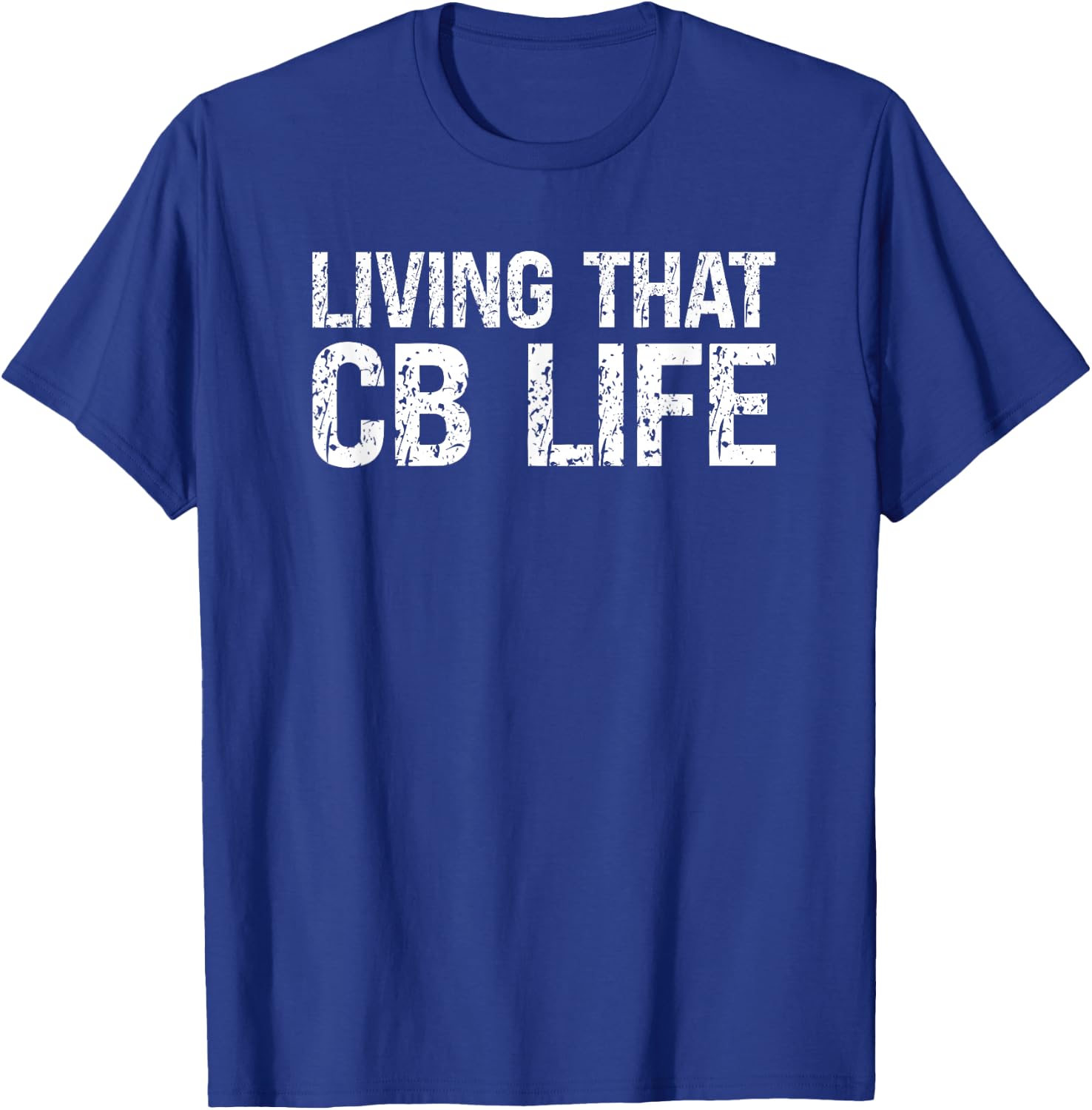 Proud Big Rig CB Radio Trucking Humor Truck Driver CB T-Shirt - T-Shirt | Royal