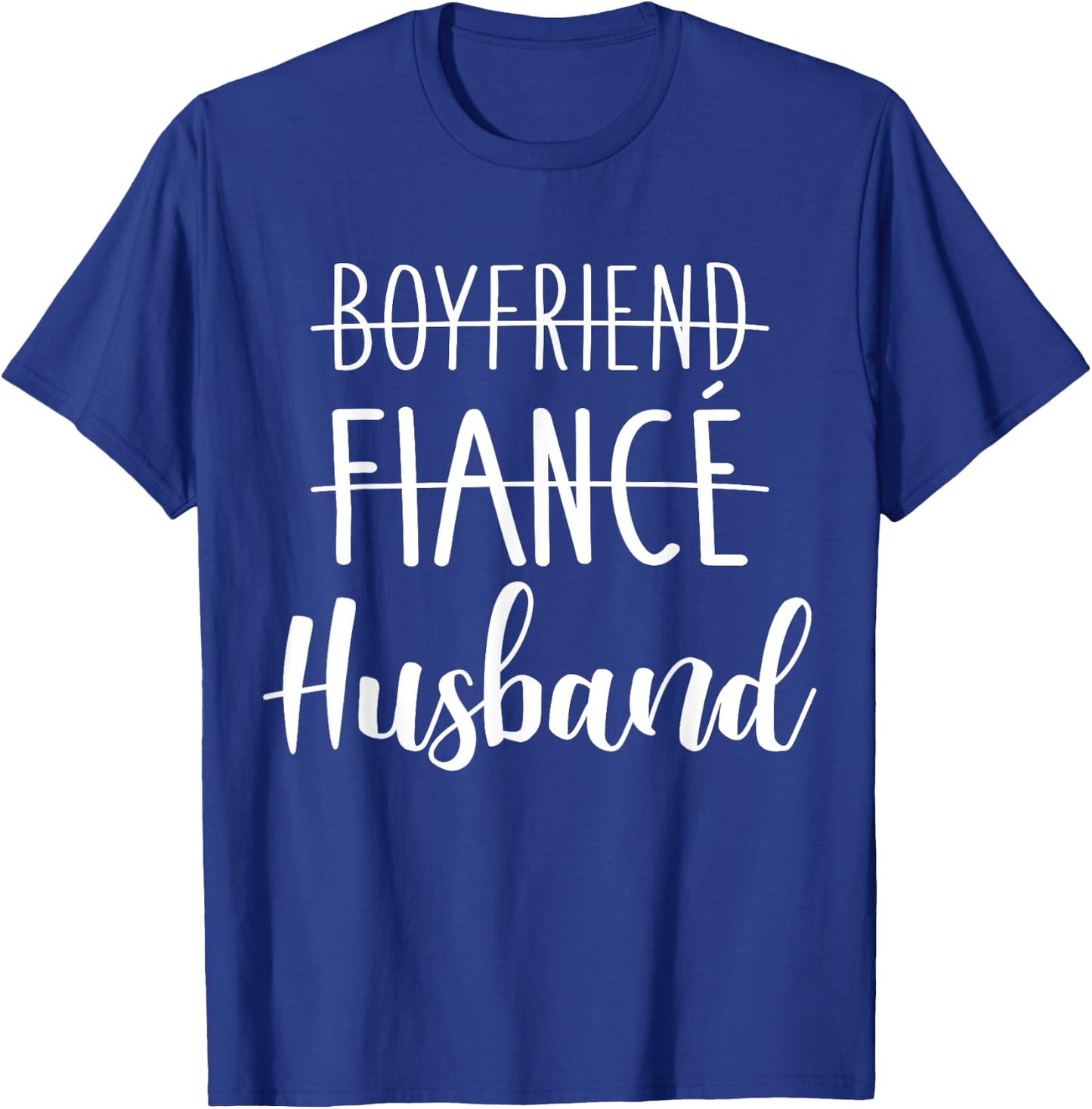 Boyfriend fiancé husband for wedding and honeymoon T-Shirt - T-Shirt | Royal