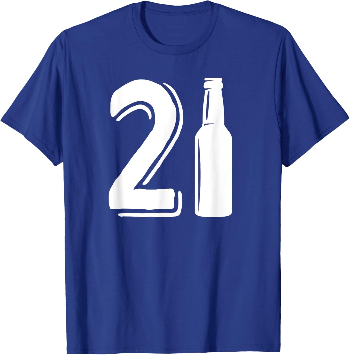 21 Birthday beer bottle funny 21st birthday drinking T-Shirt - T-Shirt | Royal