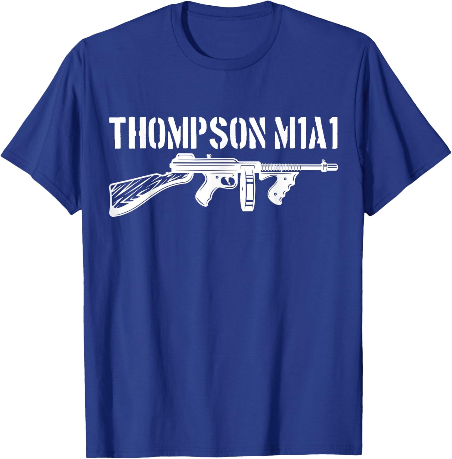 Thompson M1A1 Tommy Gun Gangster Vintage Tommy Gun T-Shirt - T-Shirt | Royal