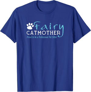 Fairy Cat Mother | Proud to be a Professional Pet Sitter T-Shirt - T-Shirt | Royal