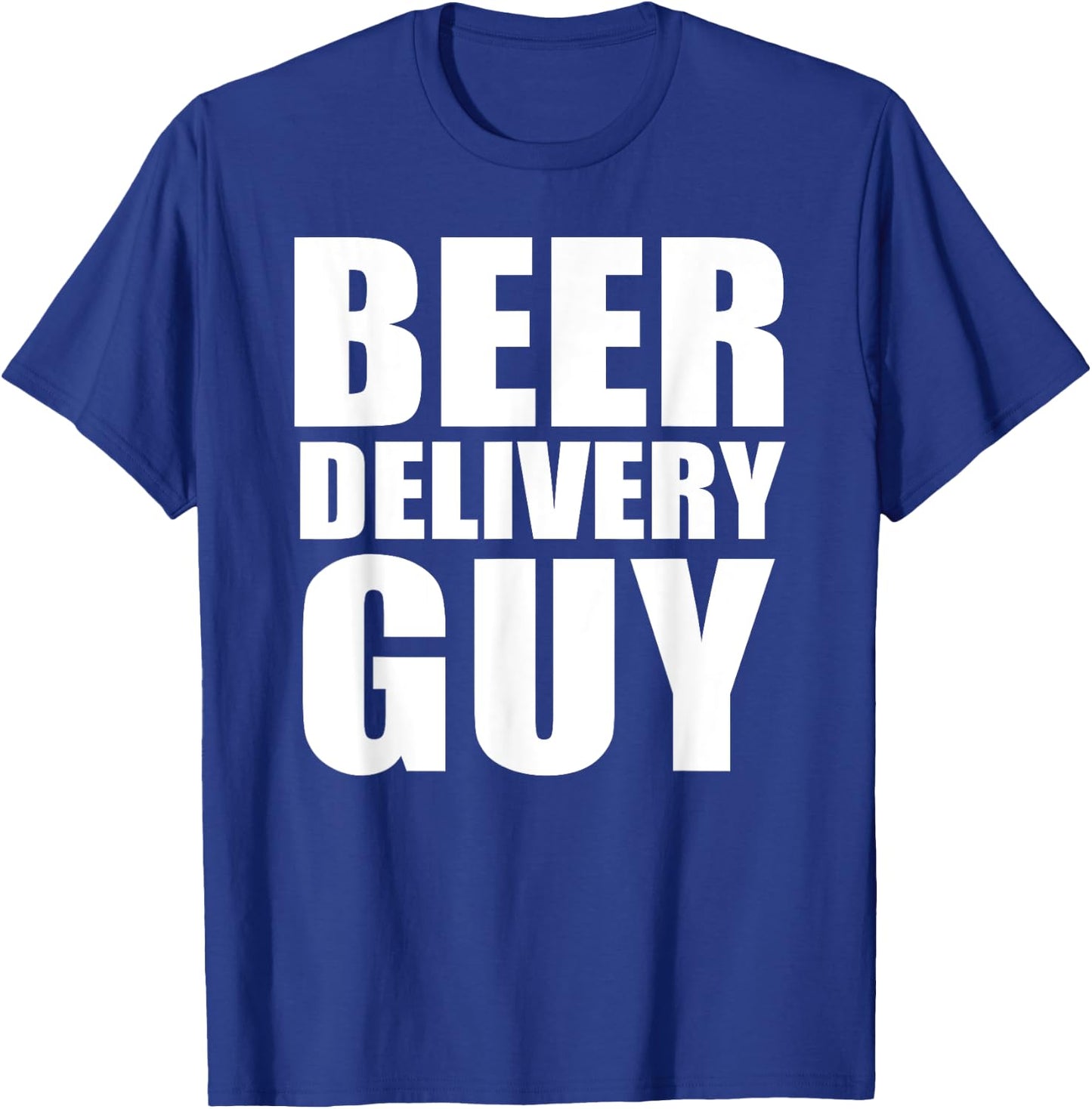 Beer Delivery Guy T-Shirt - T-Shirt | Royal