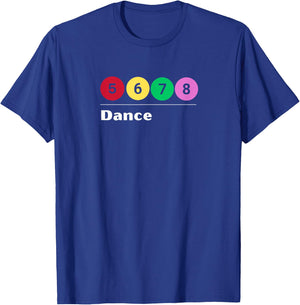 SUBWAY STYLE 5, 6, 7, 8, DANCE Ballet Dancer Numbers Graphic T-Shirt - T-Shirt | Royal