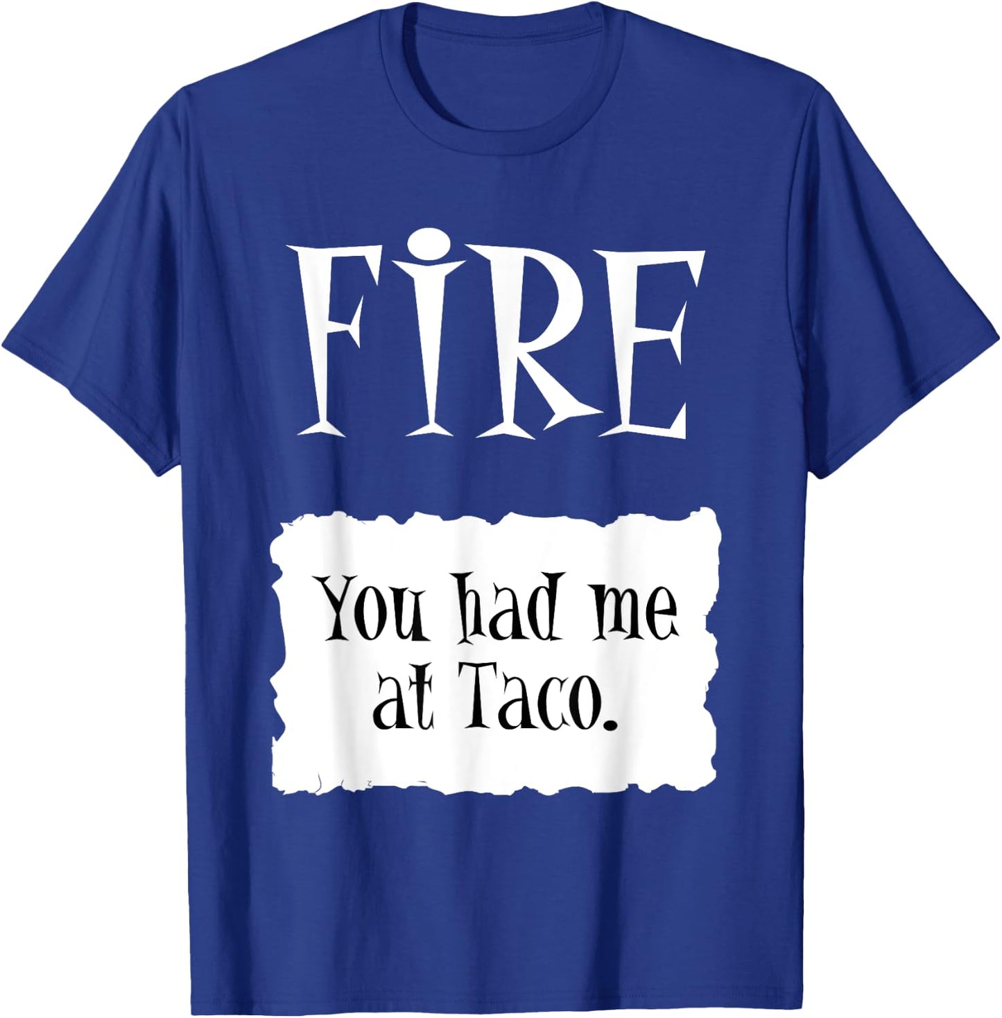 FIRE - Hot Packet Halloween Taco Costume T-Shirt - T-Shirt | Royal