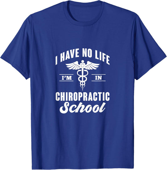 Chiropractic School Chiropractor Student T-Shirt - T-Shirt | Royal