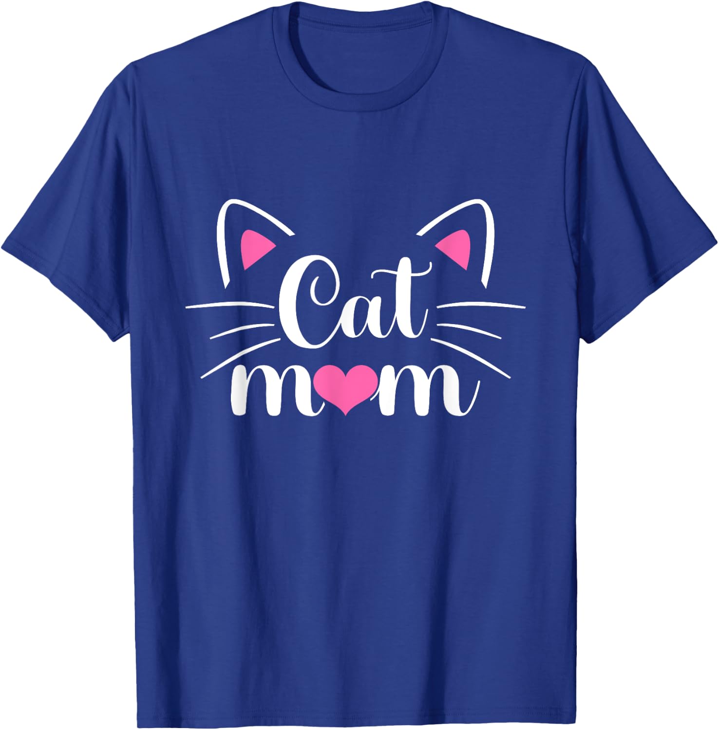 Cat Mom Happy Mother's Day Funny Kitten Cat Lovers Mom Women T-Shirt - T-Shirt | Royal