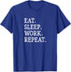 Eat Sleep Work Repeat - Vintage Style T-Shirt - T-Shirt | Royal