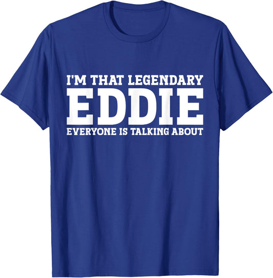 Eddie Personal Name Women Girl Funny Eddie T-Shirt - T-Shirt | Royal
