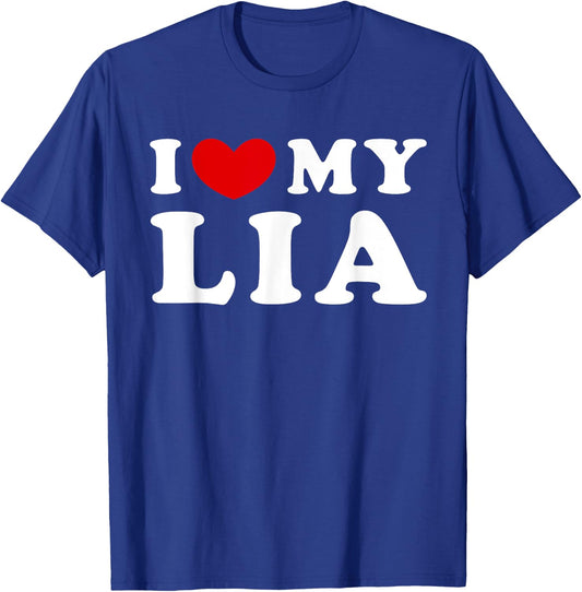 I Love My Lia, I Heart My Lia T-Shirt - T-Shirt | Royal