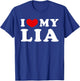 I Love My Lia, I Heart My Lia T-Shirt - T-Shirt | Royal