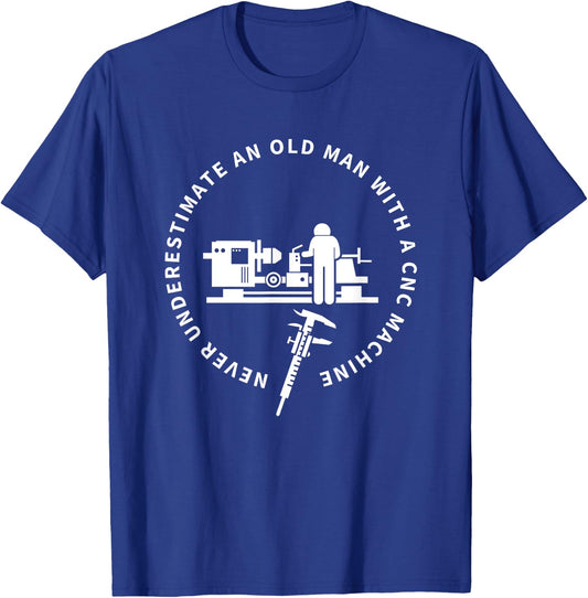 Old Man CNC Machine Funny CNC Machinist T-Shirt - T-Shirt | Royal