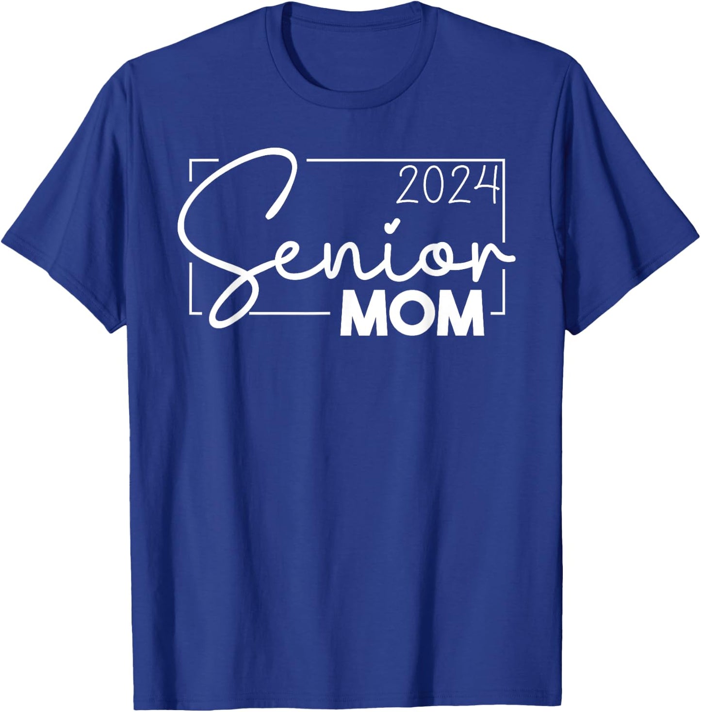 Senior 2024 for Mom of a 2024 Graduate Class of 2024 T-Shirt - T-Shirt | Royal