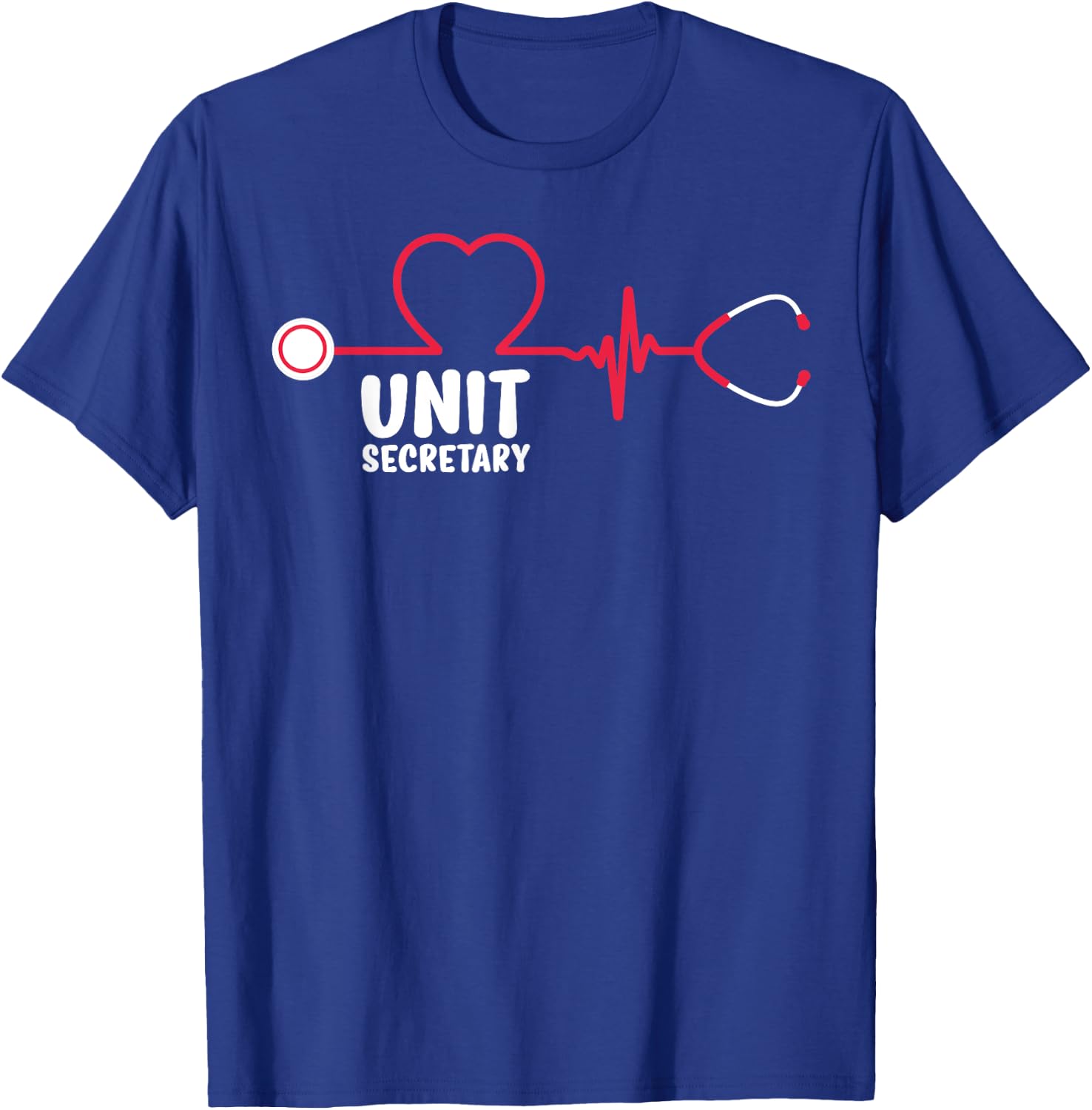 Unit Secretary Heartbeat Unit Secretaries T-Shirt - T-Shirt | Royal