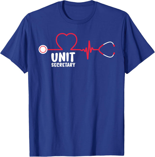 Unit Secretary Heartbeat Unit Secretaries T-Shirt - T-Shirt | Royal