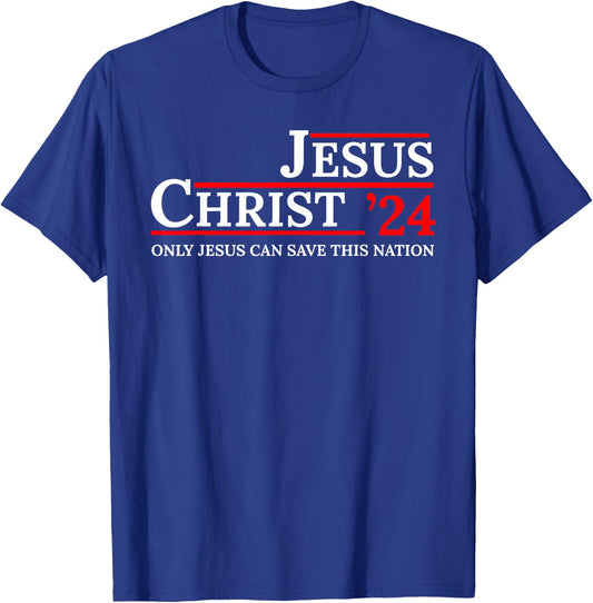 Jesus Christ 24 Only Jesus Can Save This Nation T-Shirt - T-Shirt | Royal