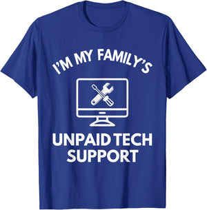 Family's Unpaid Tech IT Support Funny Computer Engineer T-Shirt - T-Shirt | Royal