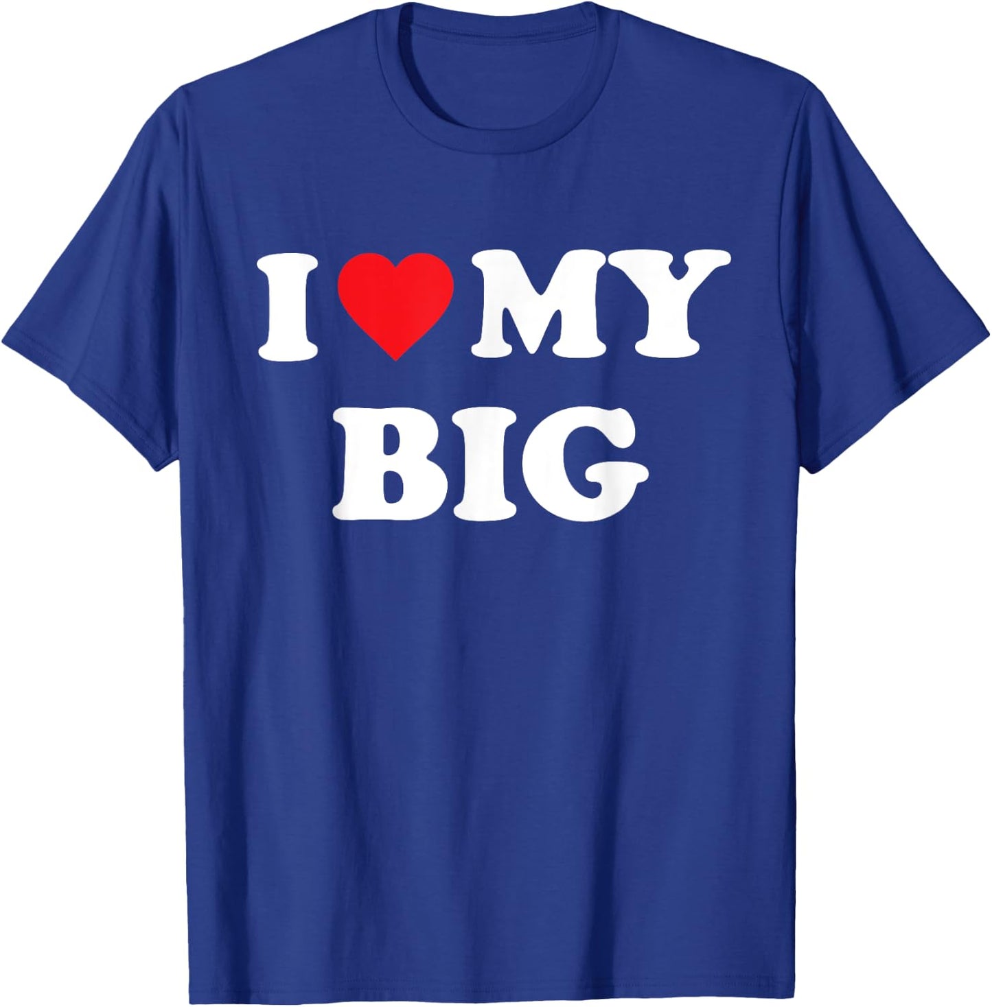 I Heart My Big Funny Matching Little Big Sorority T-Shirt - T-Shirt | Royal