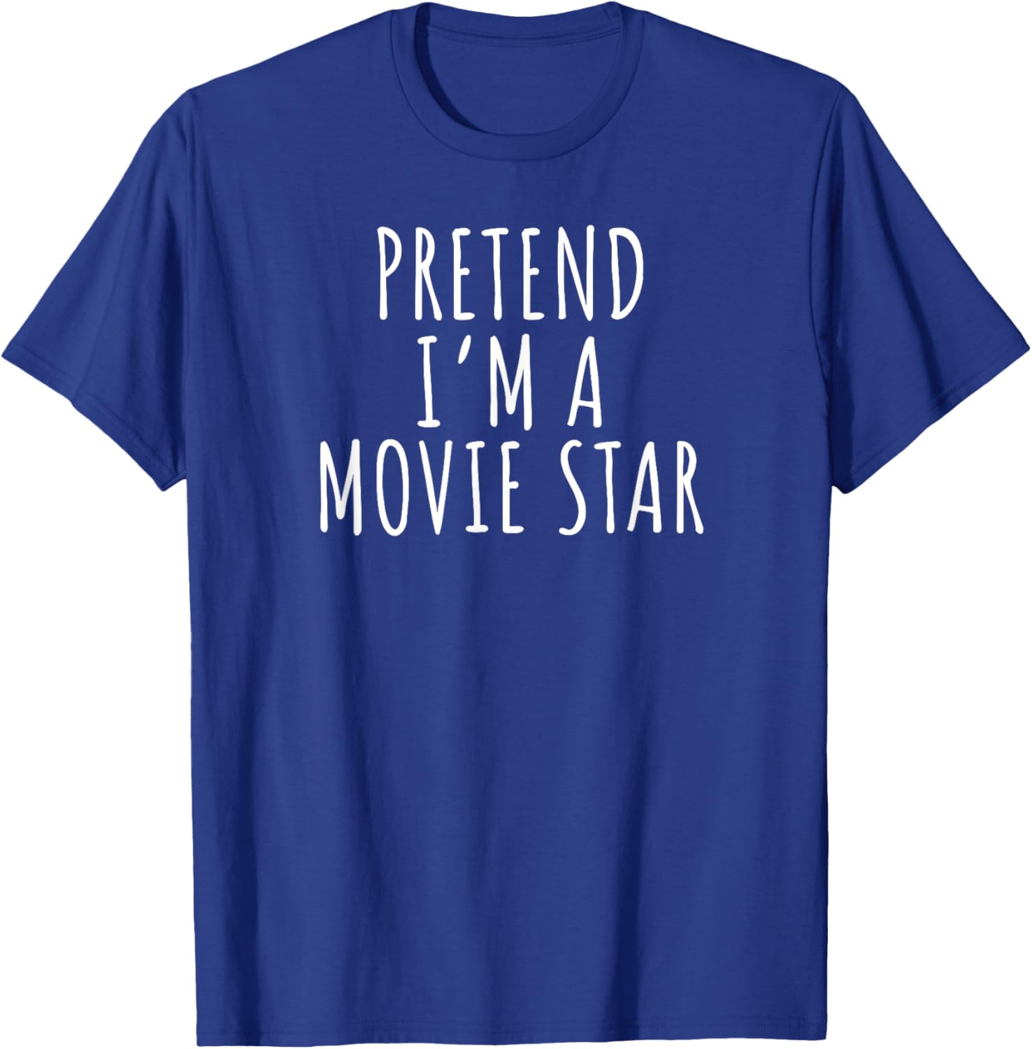 Lazy Halloween Costume Shirt Pretend I'm A Movie Star T-Shirt - T-Shirt | Royal