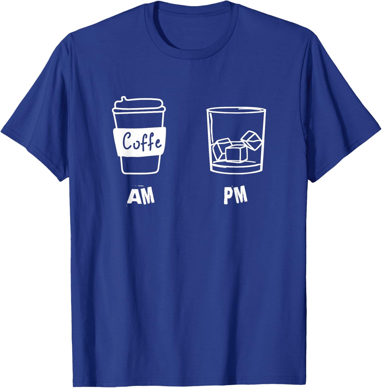 AM Coffee PM Win Funny Drink Lovers T-Shirt - T-Shirt | Royal