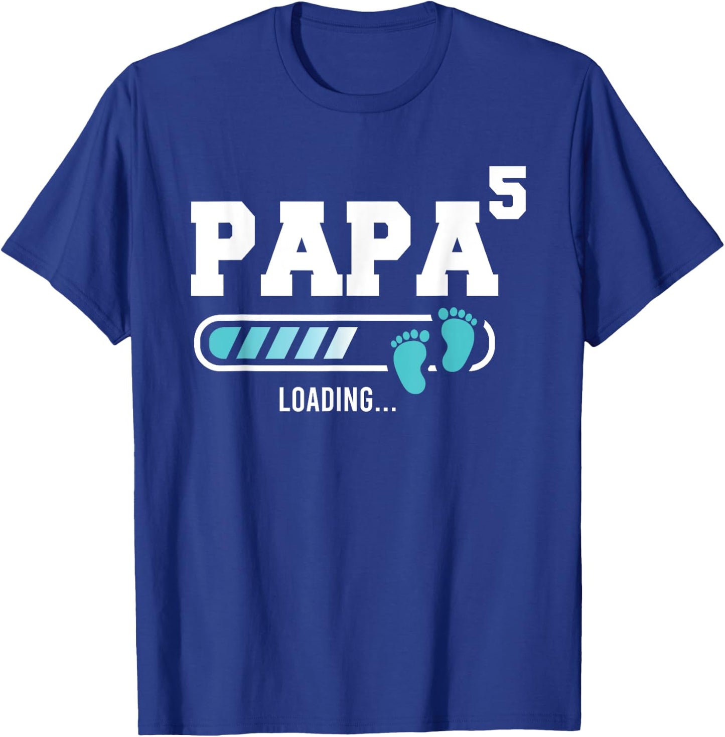 Papa 5 Fifth Time Papa Funny Papa Of Five T-Shirt - T-Shirt | Royal