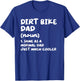 Dirt Bike Dad Definition Funny Dirt Biking Biker T-Shirt - T-Shirt | Royal