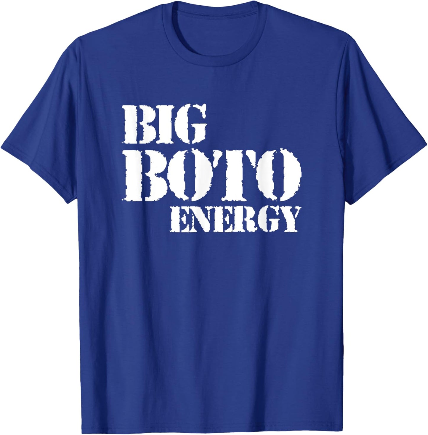 Big Boto Energy T-Shirt - T-Shirt | Royal