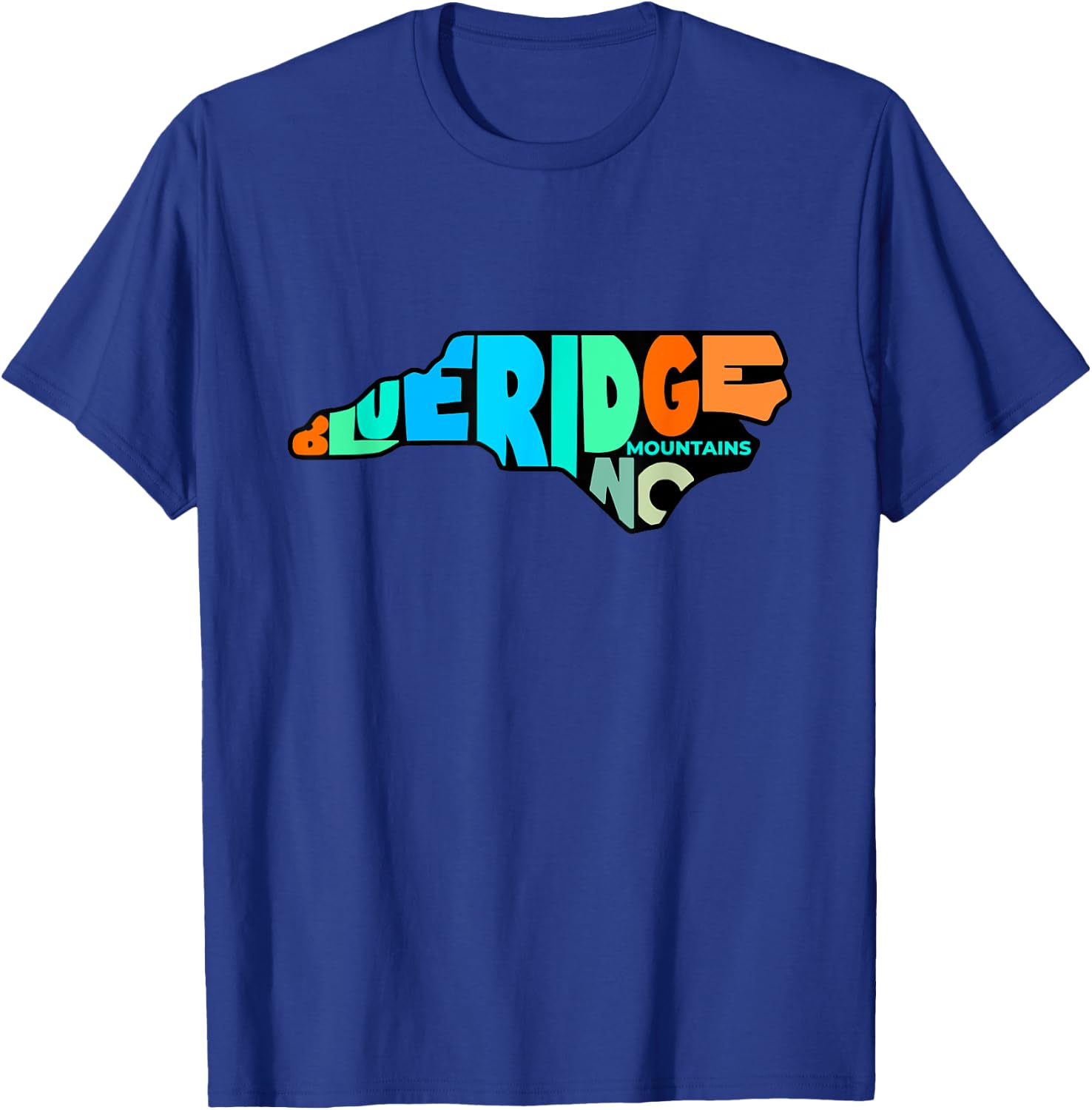 Colorful Blue Ridge Mountain NC Letters North Carolina Map T-Shirt - T-Shirt | Royal