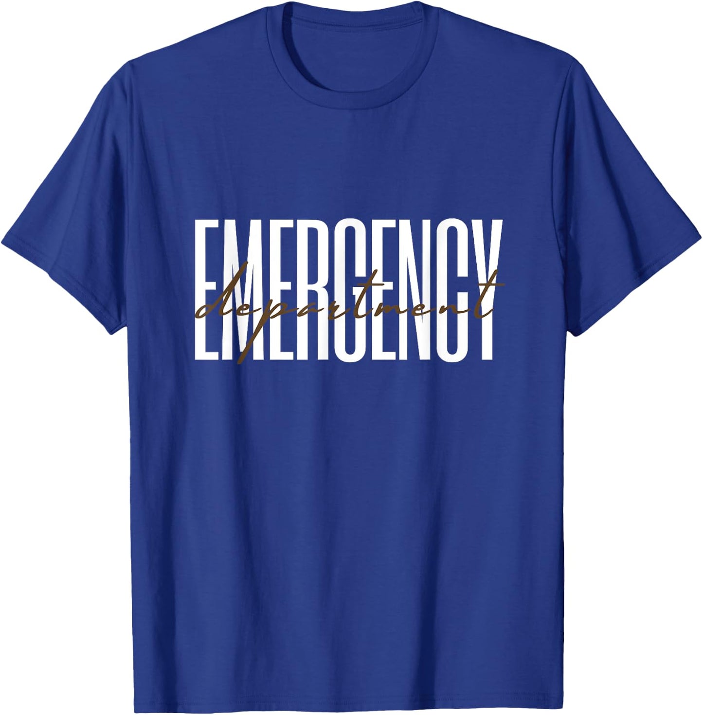 Healthcare Nursing Emergency Room Emergency Department T-Shirt - T-Shirt | Royal