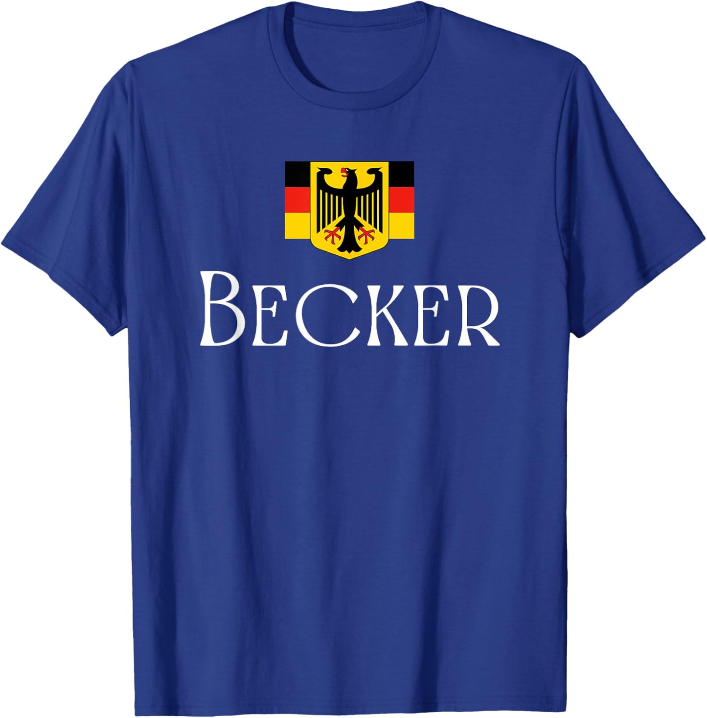 Becker Surname German Family Name Heraldic Eagle Flag T-Shirt - T-Shirt | Royal