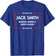 Jack Smith is making America great again T-Shirt - T-Shirt | Royal